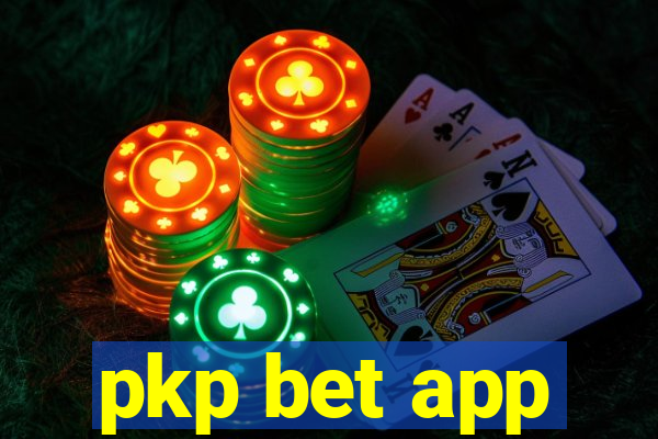 pkp bet app